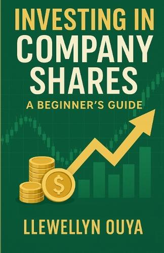 Investing in Company Shares: A Beginner's Guide