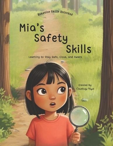 Mia's Safety Skills