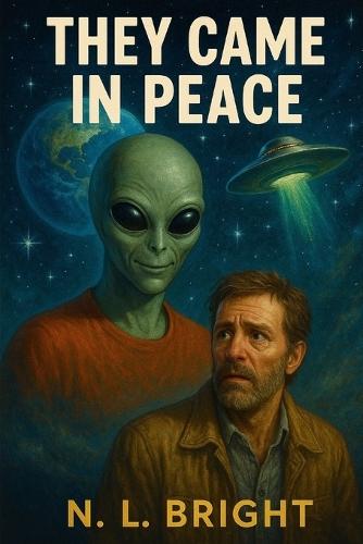 They Came in Peace