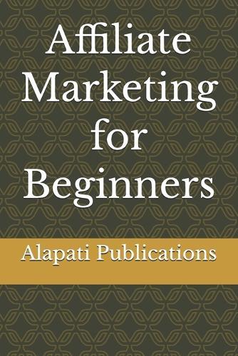 Affiliate Marketing for Beginners