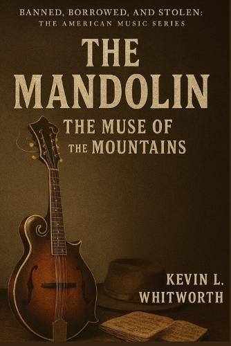 The Mandolin: The Muse of the Mountains