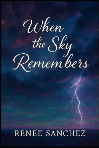 When the Sky Remembers