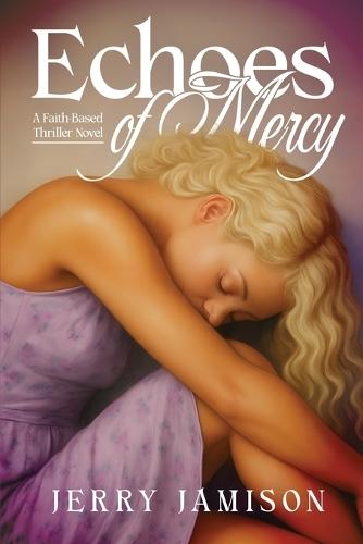 Echoes of Mercy