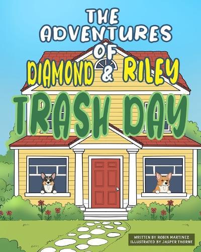 The Adventures of Diamond and Riley: Trash Day