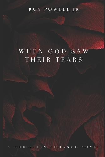 When God Saw Their Tears