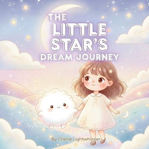 The Little Star's Dream Journey