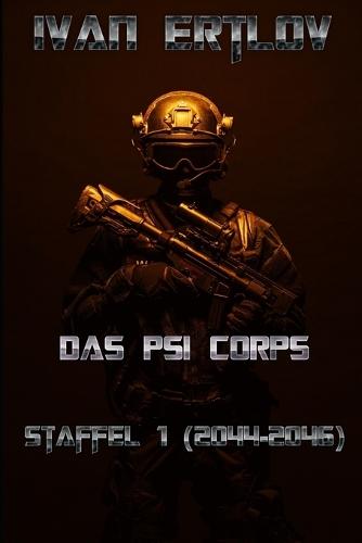 Das Psi Corps: Staffel 1: 2044 - 2046