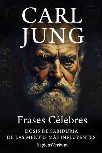 Carl Jung Frases Célebres: Dosis de Sabiduría de las Mentes Más Influyentes