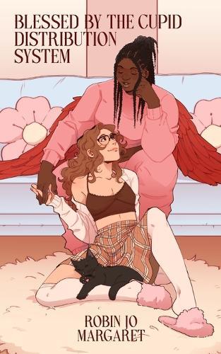 Blessed by the Cupid Distribution System: Alternate Cover Edition