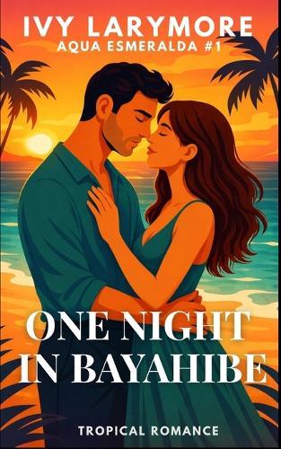 One Night in Bayahibe