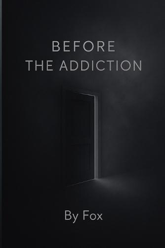 Before the Addiction: A Quiet Story About Choice, Temptation, and the Moment Before the Fall