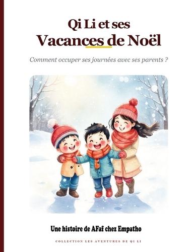 Qi Li et la Nuit Magique de Noël: Le Secret pour bien dormir avant les cadeaux