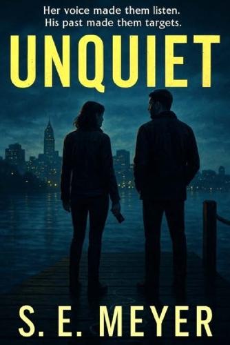 Unquiet: A Gritty Crime, Serial Killer, Small-Town Romantic Suspense, Detective Murder Mystery
