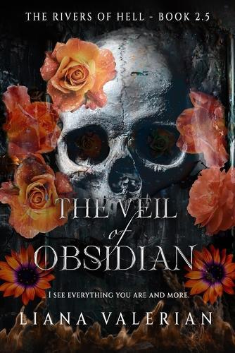 The Veil of Obsidian: The Rivers of Hell 2.5