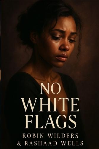 No White Flags: In This Game, Nobody Surrenders