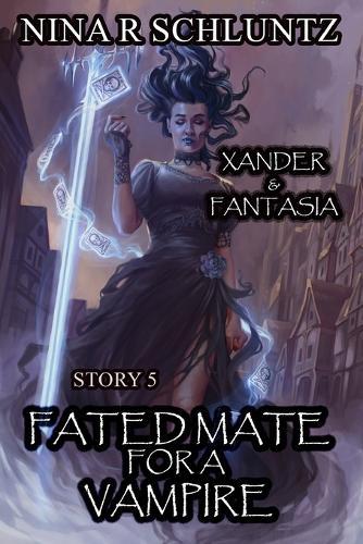 Fated Mate for a Vampire: Xander & Fantasia