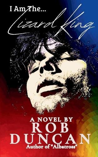 I Am The Lizard King