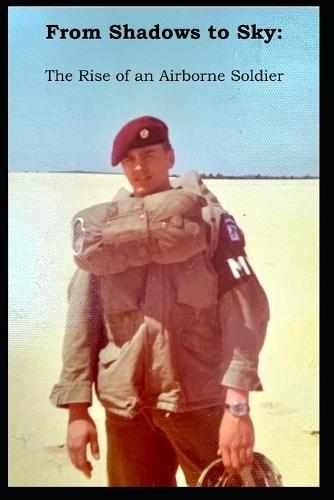 From Shadows to Sky: The Rise of an Airborne Soldier