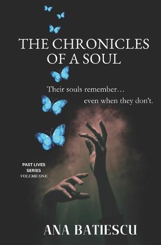 Past Lives - The Chronicles of a Soul
