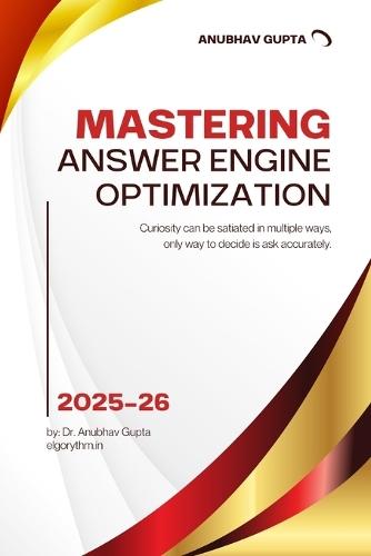 Mastering Answer Engine Optimization: Optimising for AI Answers, SGE, Zero-Click Search, and Multimodal Retrieval