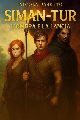 Siman-Tur: L'ombra e la lancia