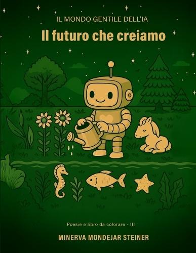 Il futuro che creiamo: L'arte della possibilità