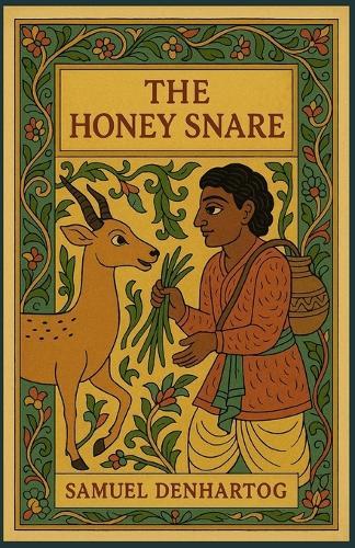 The Honey Snare: Jataka Tale Rhymes