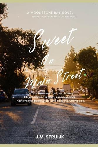 Sweet on Main Street: A Moonstone Bay Novel