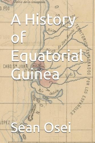 A History of Equatorial Guinea