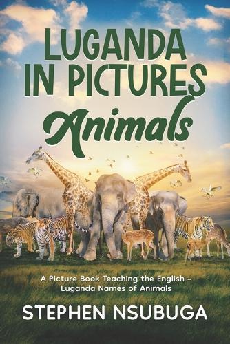 Luganda in Pictures: Animals