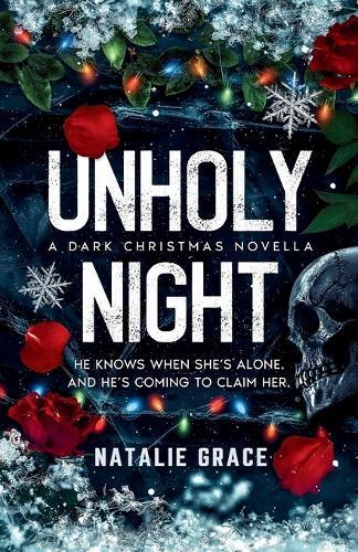 Unholy Night: A Dark Christmas Novella