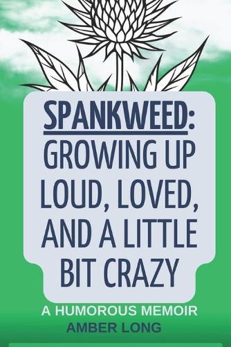 Spank Weed