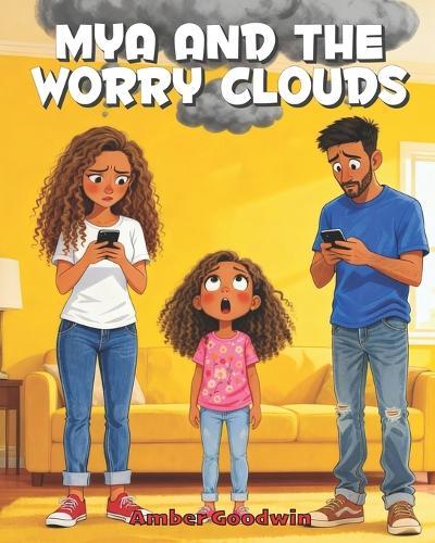 Mya and the Worry Clouds