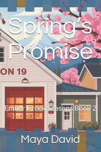 Spring's Promise: Ember Creek Seasons Book 2