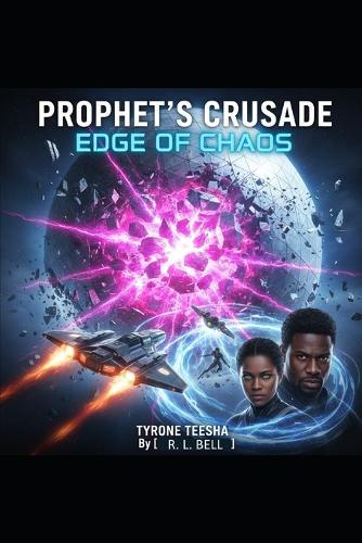 Prophet's Crusade: With Images