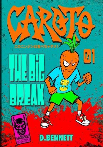 Caroto: The Big Break