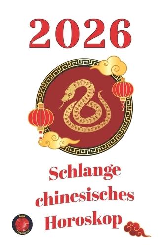 Schlange chinesisches Horoskop 2026