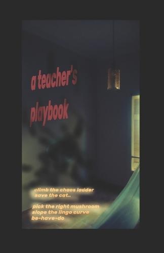 A Teacher's Playbook
