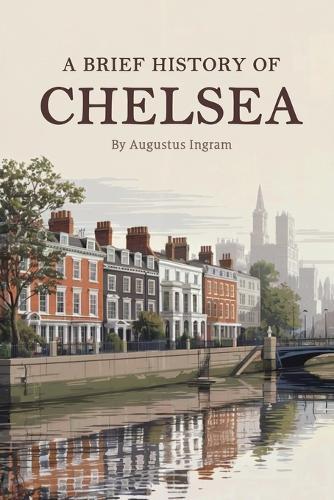 A Brief History of Chelsea