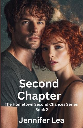 Second Chapter: The Hometown Second Chances Series Book 2