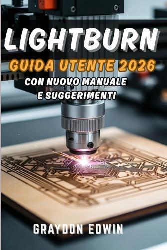 LIGHTBURN Guida utente 2026