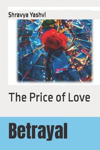 Betrayal: The Price of Love