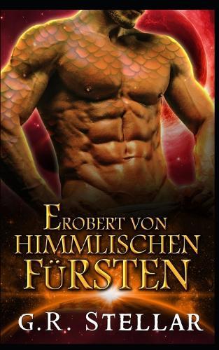 Erobert von Himmlischen Fürsten: Himmlische Dominanz Leidenschaftliche Romanze