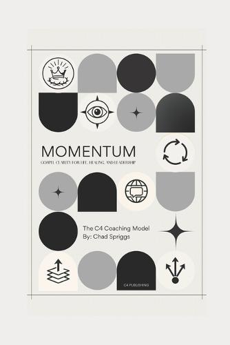 Momentum: Gospel Clarity in Life and Leadership