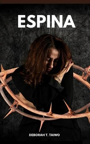 Espina: Cuando la Presión Rompe el Silencio