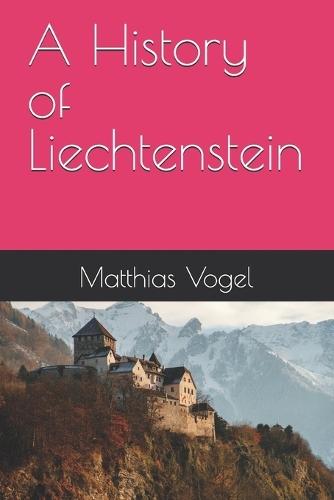 A History of Liechtenstein