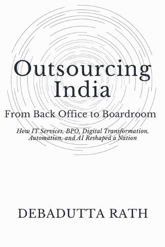 Outsourcing India: From Back Office to Boardroom