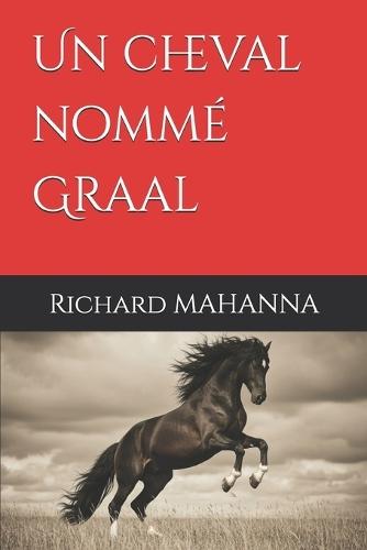 Un cheval nommé Graal