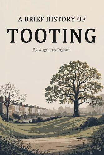 A Brief History of Tooting