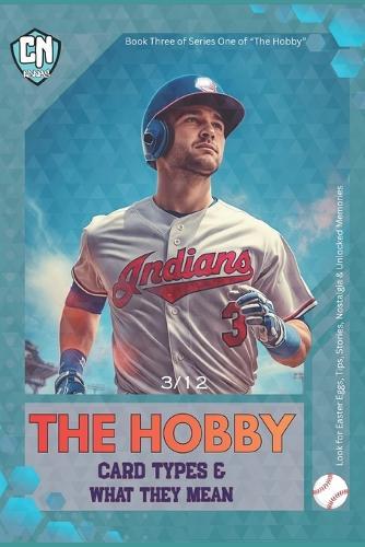 The Hobby: Card Types & What They Mean